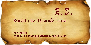 Rochlitz Dionízia névjegykártya
